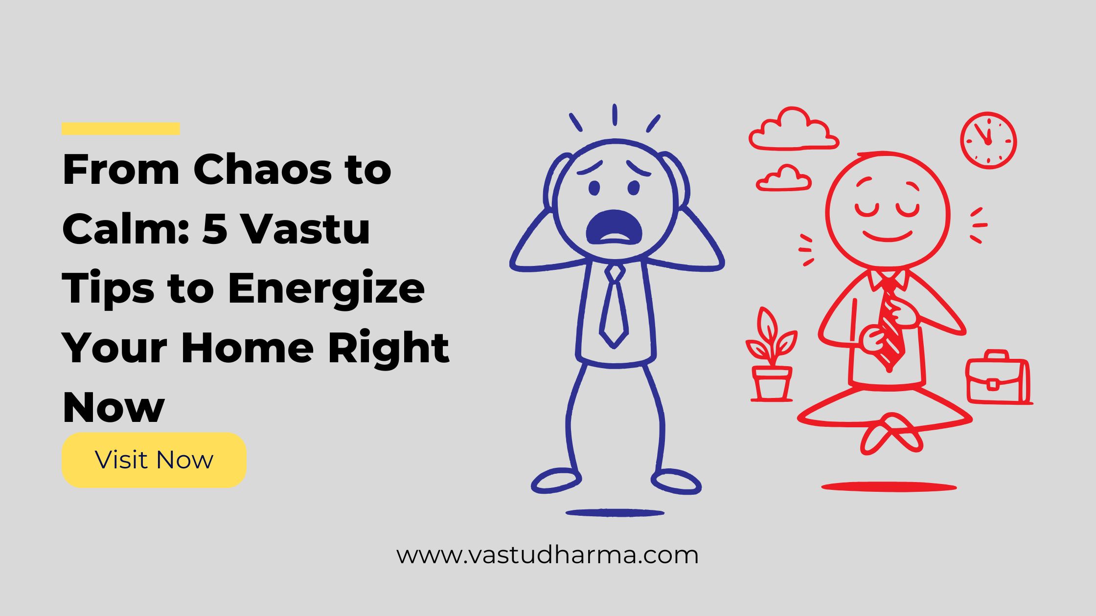 From Chaos to Calm: 5 Vastu Tips to Energize Your Home Right Now